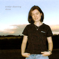 EVELYN DOWNING: Shine