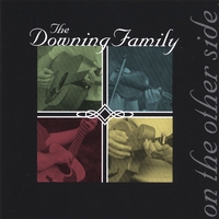 The Downing Family : On The Other Side