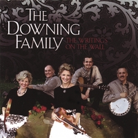 THE DOWNING FAMILY: The Writing's On The Wall