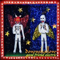 DOWNSHALLOW: Good Friend Electric
