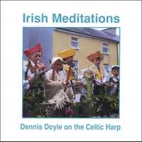 DENNIS DOYLE: Irish Meditations