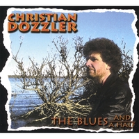 CHRISTIAN DOZZLER: The Blues and a Half