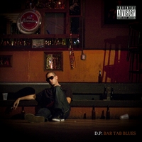D.P. : Bar Tab Blues