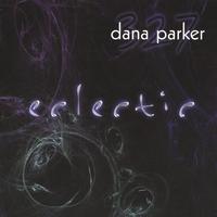 DANA PARKER 327: Eclectic