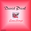 DAVID PAUL: Love Songs