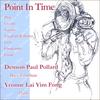 DENSON PAUL POLLARD: Point In Time