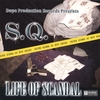 SQ: LIFE OF SCANDAL