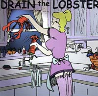 Lobster : Drain the Lobster