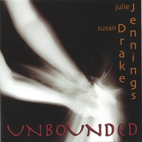 Susan Drake & Julie Jennings : Unbounded