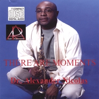 Dr. Alexander Nicolas : There Are Moments