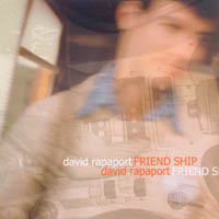 David Rapaport : Friendship