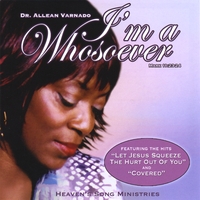 DR. ALLEAN VARNADO: I'm A Whosever