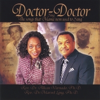 REV. DR. ALLEAN VARNADO, PH. D. & REV. DR. MARVEL LANG. PH. D.: Doctor-Doctor