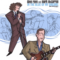Dave Rave & Mark McCarron : In The Blue Of My Dreams