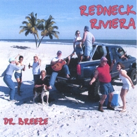 Dr Breeze : Redneck Riviera