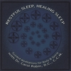 DR. CAROL ROBIN, DC CCN: Restful Sleep, Healing Sleep