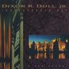DIXON R. DOLL, JR.: Independence Way