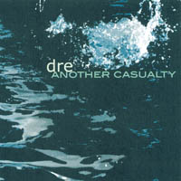 Dre : Another Casualty