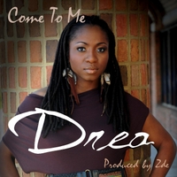 Drea: Come to Me