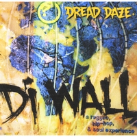 Dread Daze : Di Wall