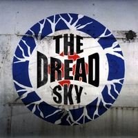 The Dread Sky : The Dread Sky