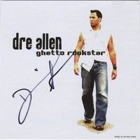 Dre Allen : Ghetto Rockstar