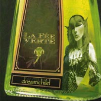 DREAMCHILD: La Fee Verte