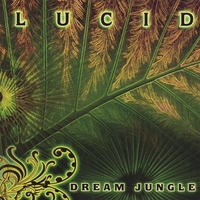 Dream Jungle : Lucid