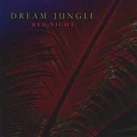 Dream Jungle : Red Night