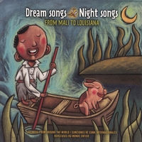 Various Artists - Dream Songs Night Songs from Mali to Louisiana Cover