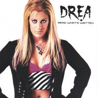 Drea : Read What's Written