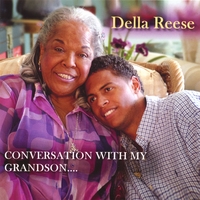 Della Reese : Della Reese Conversation With My Grandson