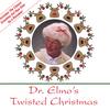 DR ELMO: Dr. Elmo's Twisted Christmas