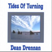 DEAN DRENNAN: Tides Of Turning