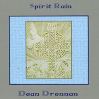 Dean Drennan : Spirit Rain