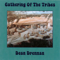 Dean Drennan : Gathering Of The Tribes