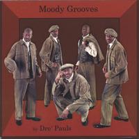 Dre' Pauls : Moody Grooves