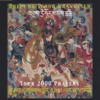 Drepung Tehor Khangtsen : Tour 2000 Prayers