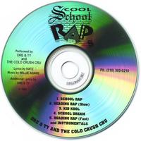 DRE & TY AND THE COLD CRUSH CRU: Cool School Raps