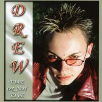 Drew : To Be or Not To Be
