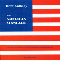 DREW ANTHONY: The American Standard