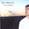 Drew Hayward: Mexed Missages
