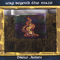 Drew James : Way Beyond the Maze