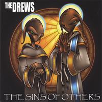 The Drews : The Sins of Others