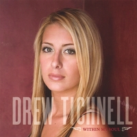 DREW TICHNELL: Within My Soul
