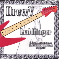 DrewV : Leddfinger - Instrumental Electric Guitar Music