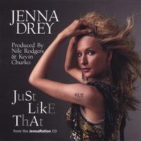 JENNA DREY: 'Just Like That' JennaRation