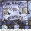 DR HARP'S MEDICINE BAND: Doctor, Write Me a Prescription for the Blues