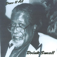 DRINK SMALL: Does It All
