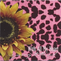 Amy Drinkwater : With All My Heart...a journey to the soul